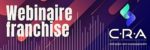 Webinar reprise en franchise CRA Attila
